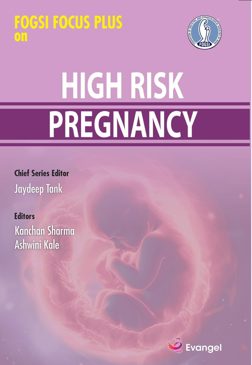 FOGSI Focus Plus on High Risk Pregnancy - Retail Maharaj