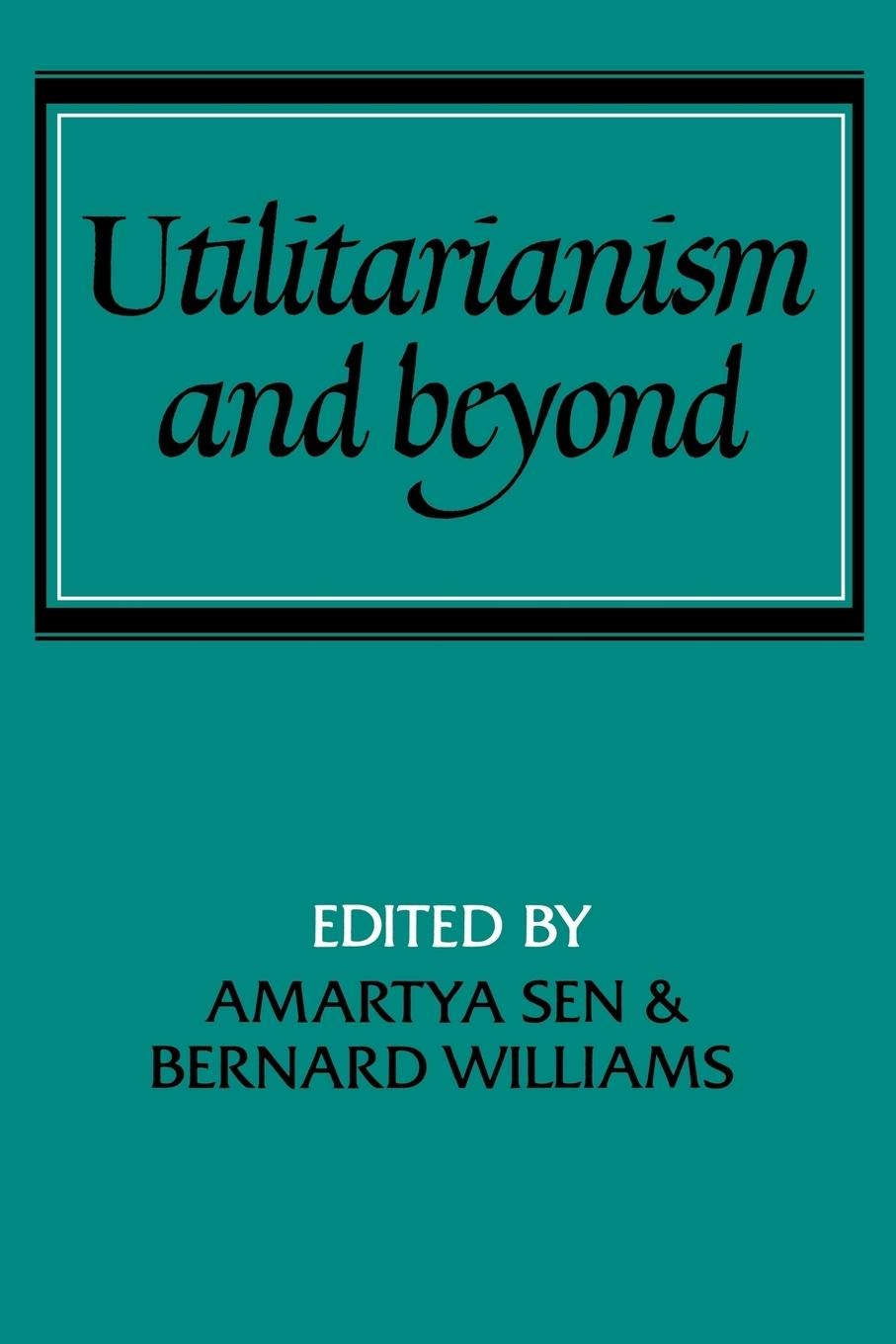 Utilitarianism and Beyond (Msh) - Retail Maharaj