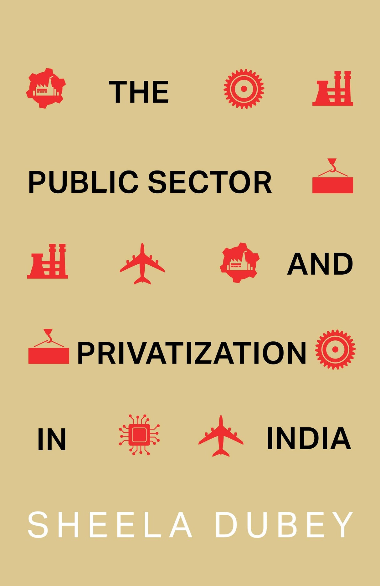 The Public Sector and Privatization in India - Retail Maharaj