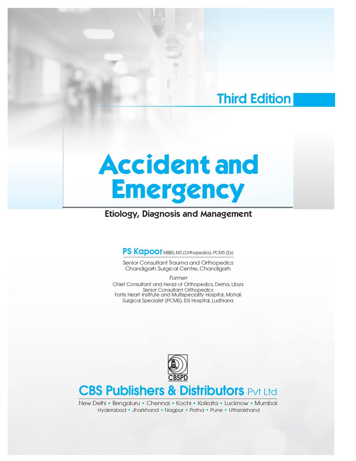 ACCIDENT AND EMERGENCY ETIOLOGY DIAGNOSIS AND MANAGEMENT 3ED (PB 2023) - Retail Maharaj