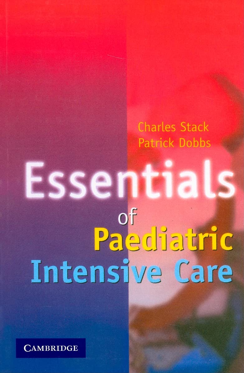 Essentials of Paediatric Intensive Care - Retail Maharaj