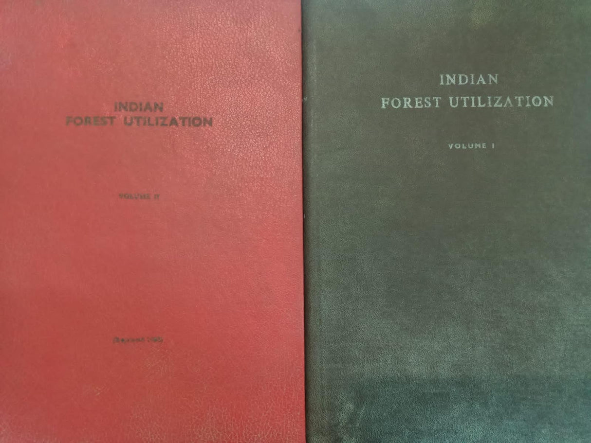 Indian Forest Utilization(I.F.U.) - Vol. I & II ( set of Two books )