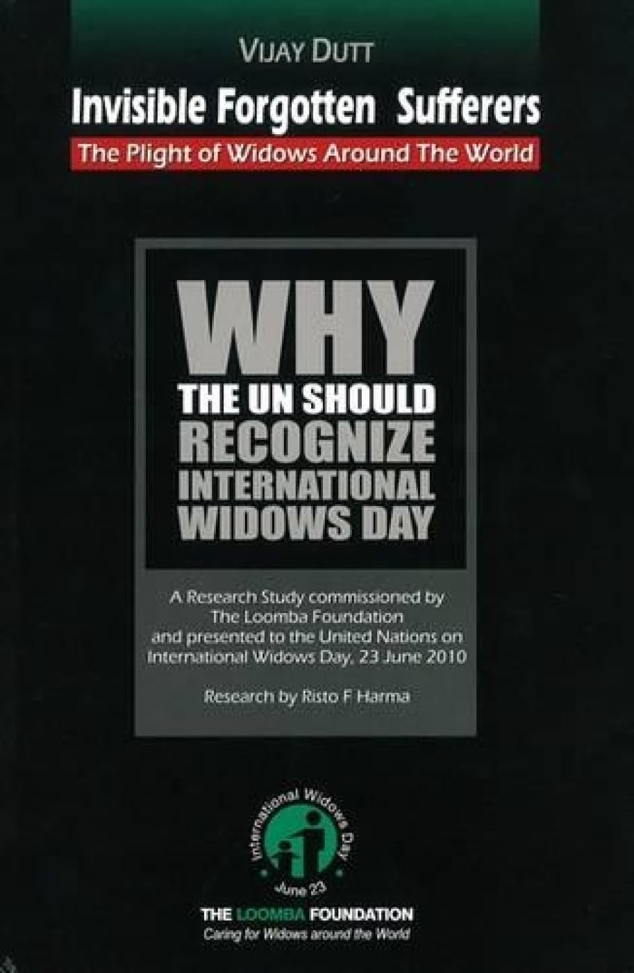Invisible Forgotten Sufferers: Why the UN Should Recognize International Widows Day