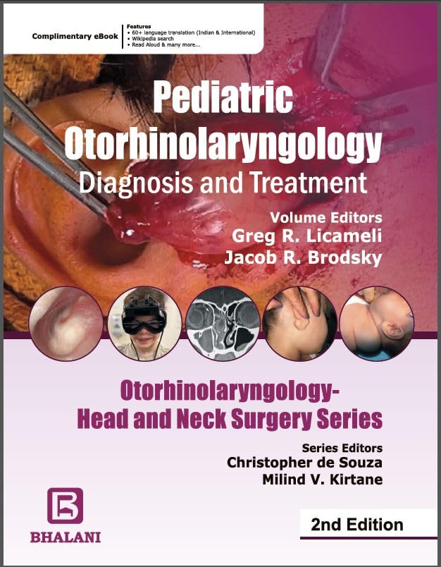 Pediatric Otorhinolaryngology - Diagnosis and Treatment, Otorhinolaryngology -Head and Neck Surgery Series - Retail Maharaj