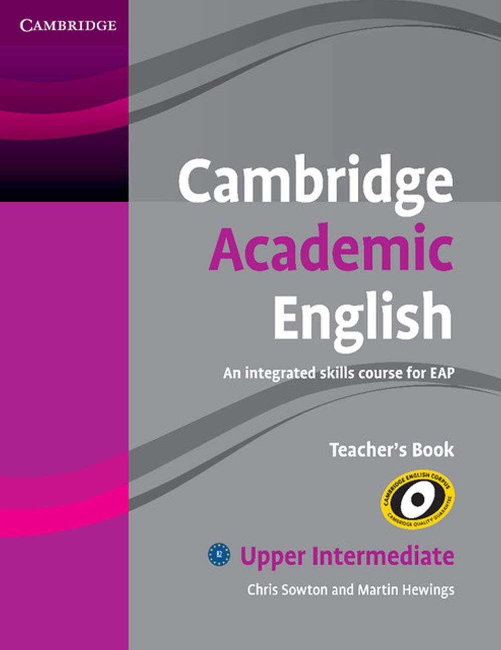 Cambridge Academic English B2 Upper Intermediate Teachers Book - Retail Maharaj