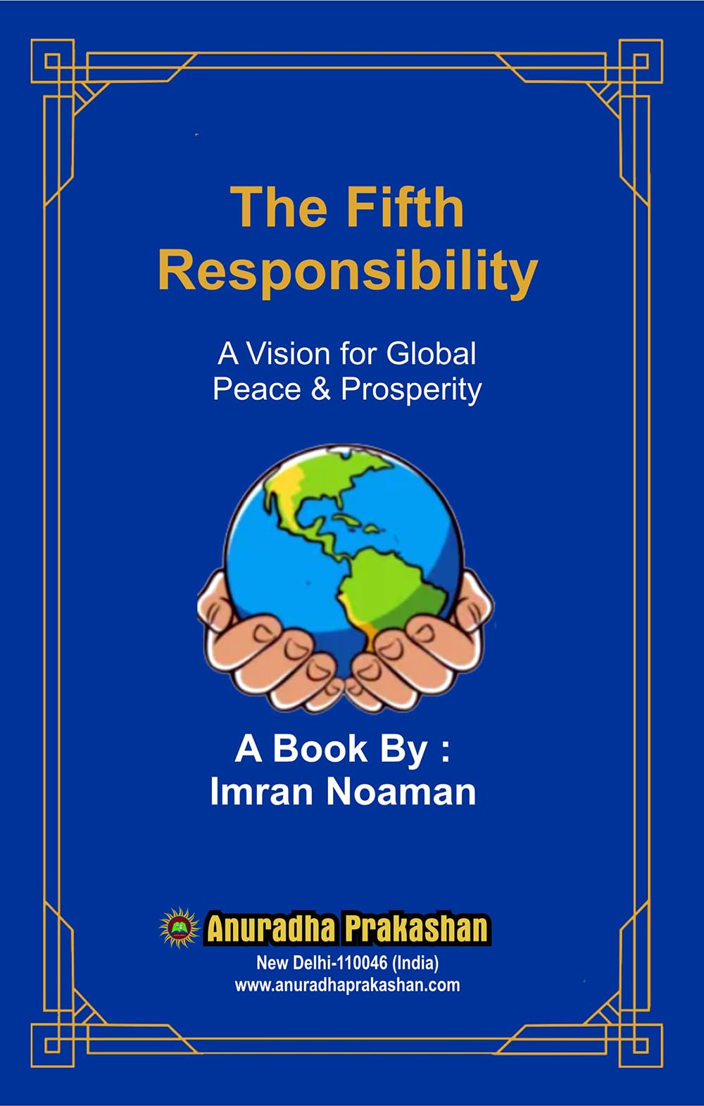 The Fifth Responsibility A Vision for Global Peace & Prosperity - Retail Maharaj