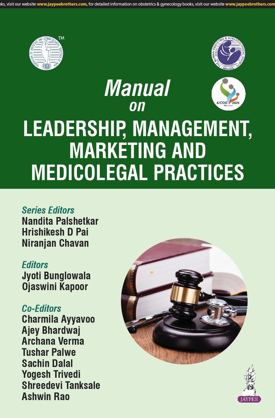 MANUAL ON LEADERSHIP, MANAGEMENT, MARKETING AND MEDICOLEGAL PRACTICES (AICOG 2025) - Retail Maharaj