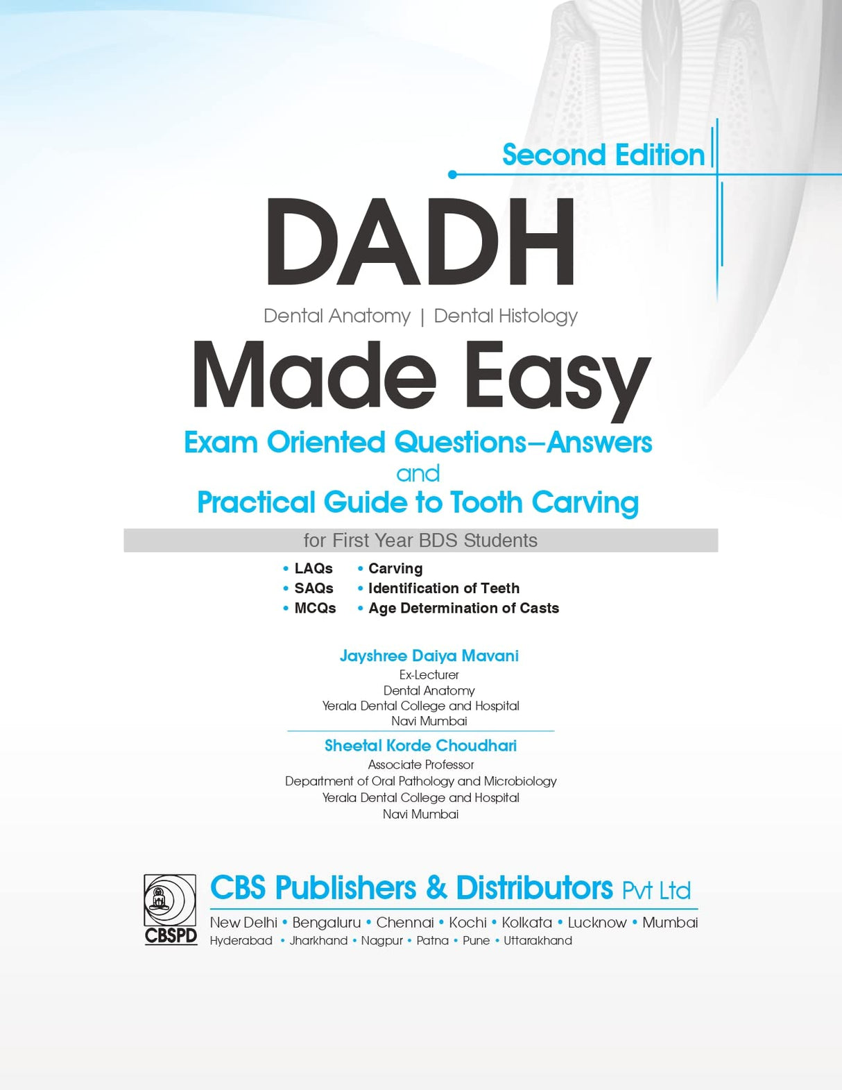 Dadh Dental Anatomy Dental Histology Made Easy Exam Oriented Questions Answers And Practical Guide To Tooth Carving 2Ed (Pb 2023) - Retail Maharaj
