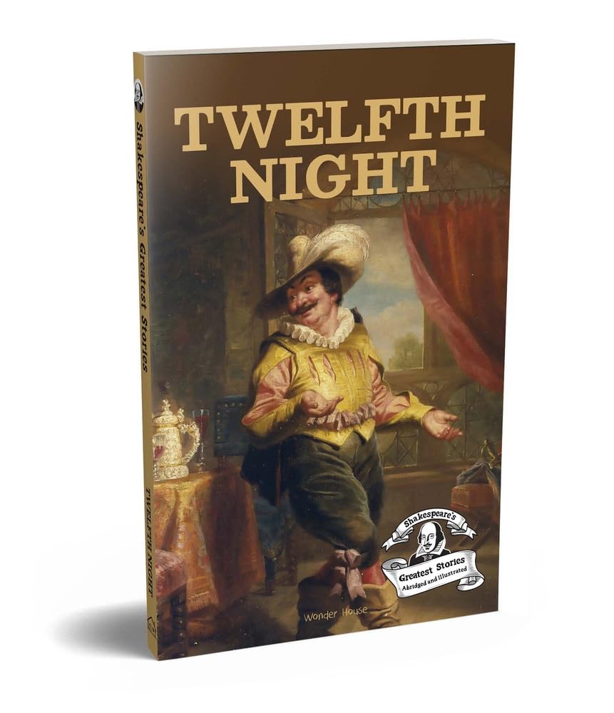 Twelfth Night : Shakespeare’s Greatest Stories For Children (Abridged and Illustrated) With Review Questions And An Introduction To The Themes In The Story - Retail Maharaj