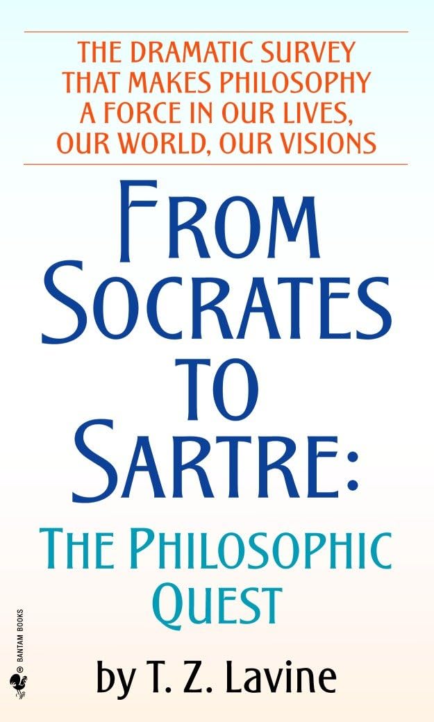 From Socrates to Sartre: The Philosophic Quest - Retail Maharaj