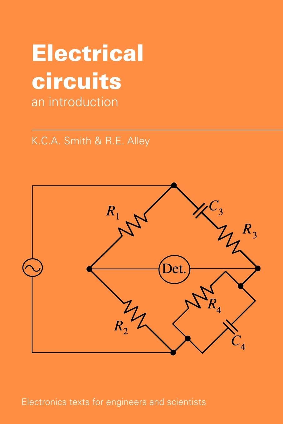 Electrical Circuits: An Introduction (Electronics Texts for Engineers and Scientists) - Retail Maharaj