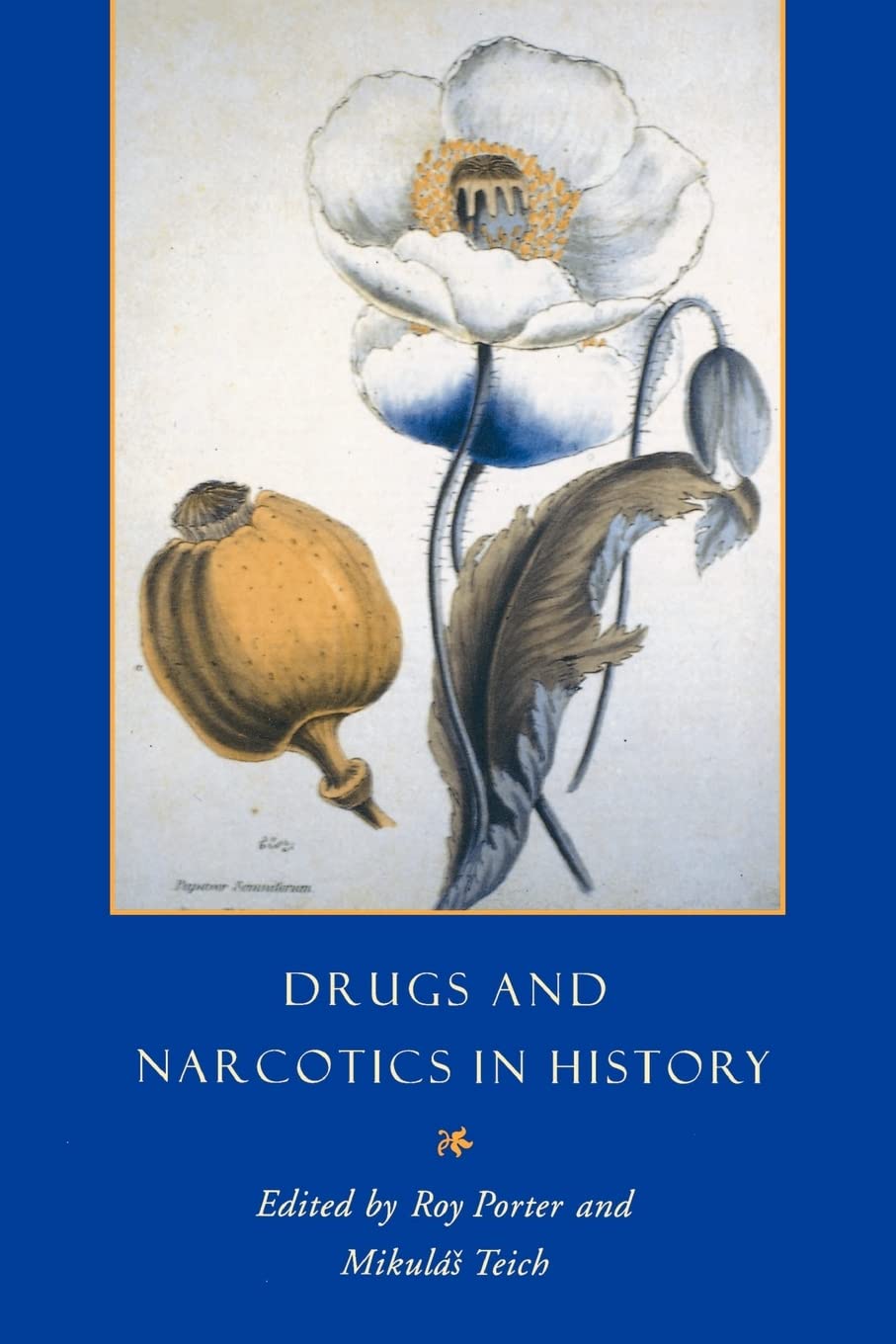 Drugs and Narcotics in History - Retail Maharaj