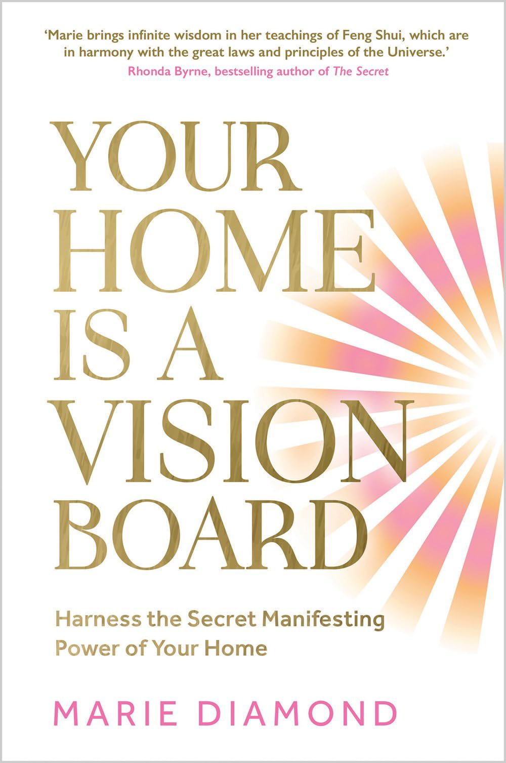 Your Home Is a Vision Board: Harness the Secret Manifesting Power of Your Home - Retail Maharaj