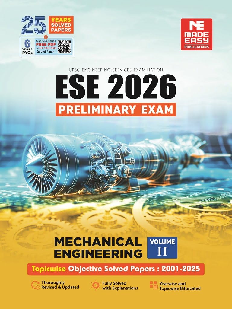 ESE 2026 : Preliminary Exam: Mechanical Engineering Volume-II | Chapterwise & Topicwise Objective Solved Papers | 25 Years Solved PYQs 2001-2025| UPSC ... Examination | Fully Solved | By Made Easy - Retail Maharaj