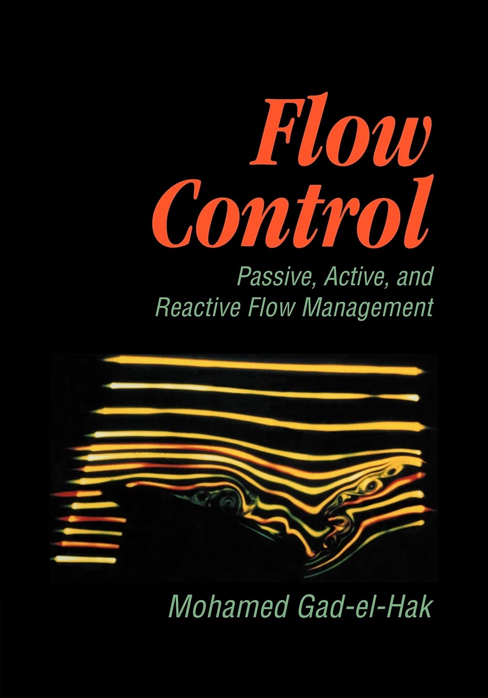 Flow Control: Passive, Active, and Reactive Flow Management - Retail Maharaj
