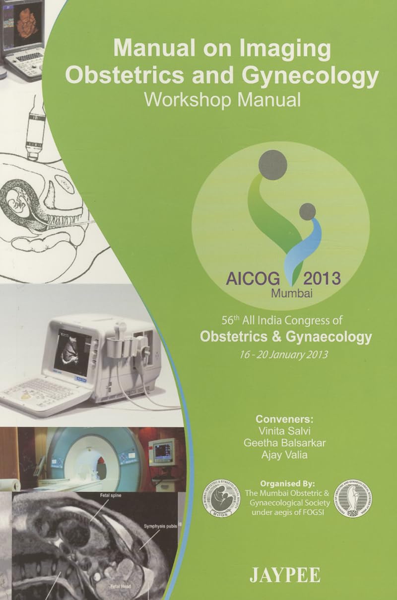 MANUAL ON IMAGING OBST.& GYN. WORKSHOP MANUAL AICOG 2013 - Retail Maharaj