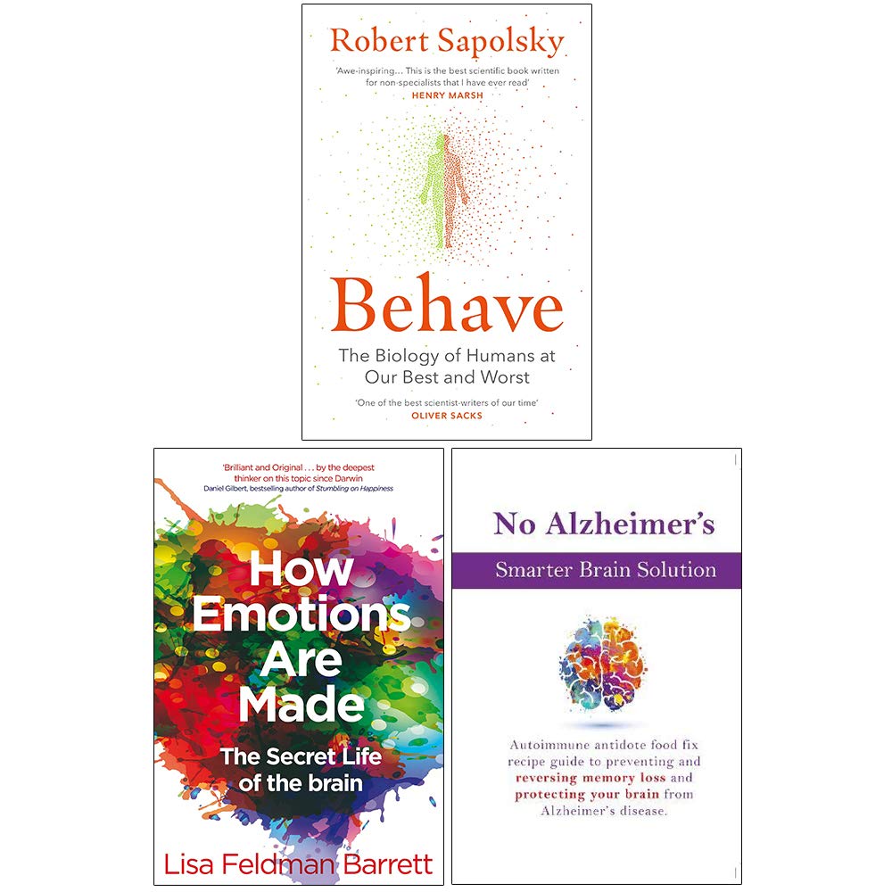 Behave, How Emotions Are Made The Secret Life of the Brain, No Alzheimer's Smarter Brain Keto Solution 3 Books Collection Set - Retail Maharaj