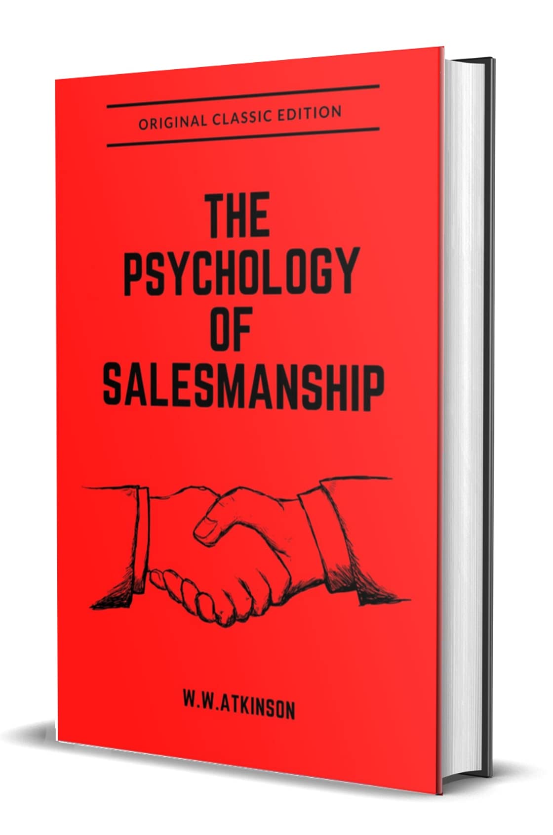 The Psychology Of Salesmanship ( An Original Classic Editon) - Retail Maharaj