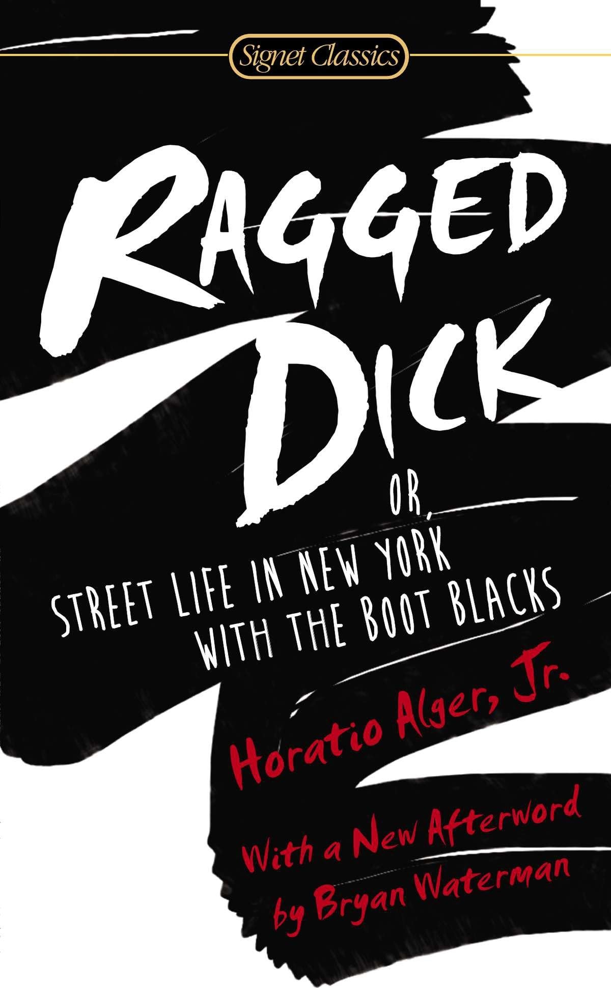 Ragged Dick: Or, Street Life in New York with the Boot Blacks - Retail Maharaj