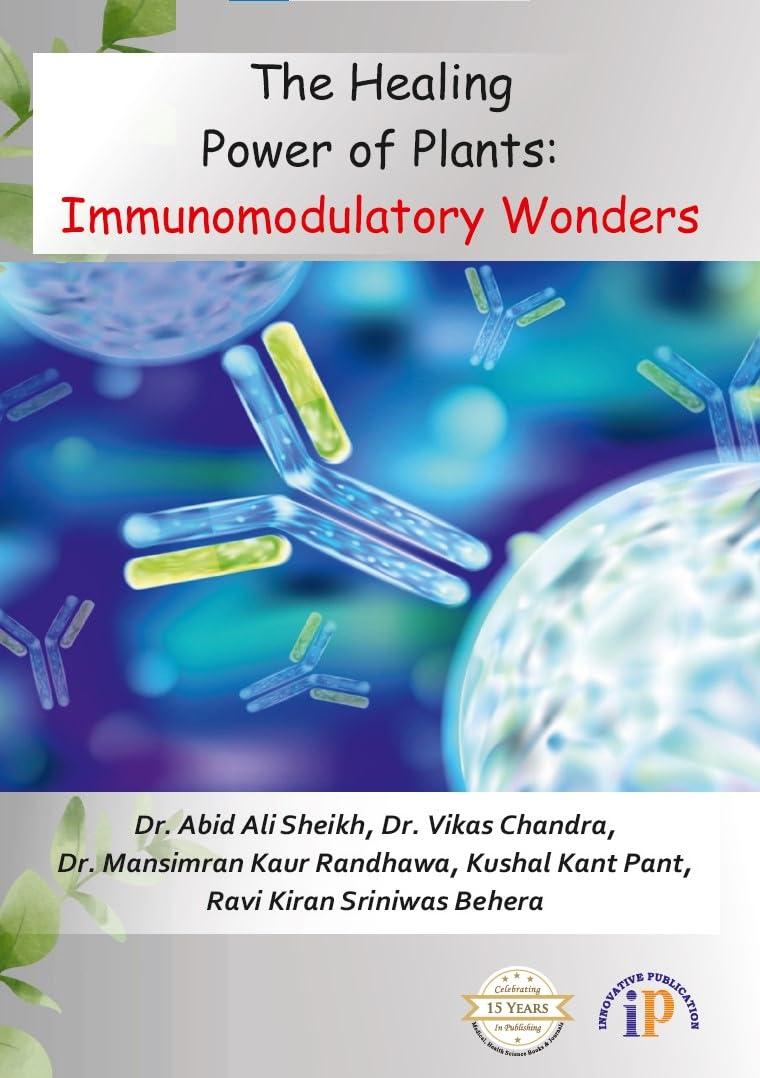 The Healing Power of Plants: Immunomodulatory Wonders (Phytochemical Immunomodulation, Immunotherapy) - Retail Maharaj