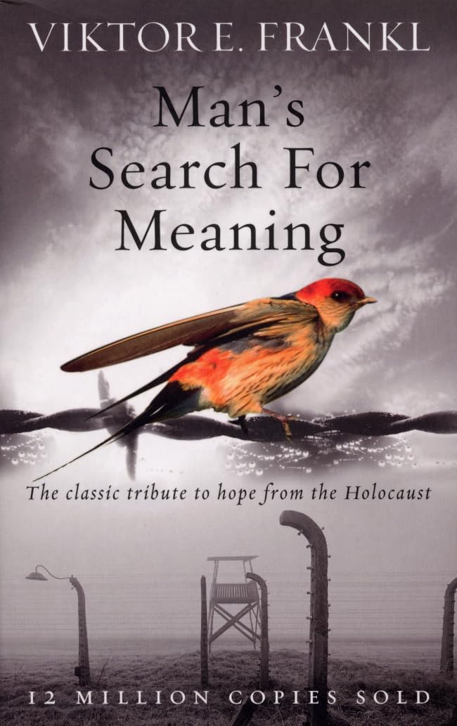 Man's Search For Meaning: The classic tribute to hope from the Holocaust - Retail Maharaj
