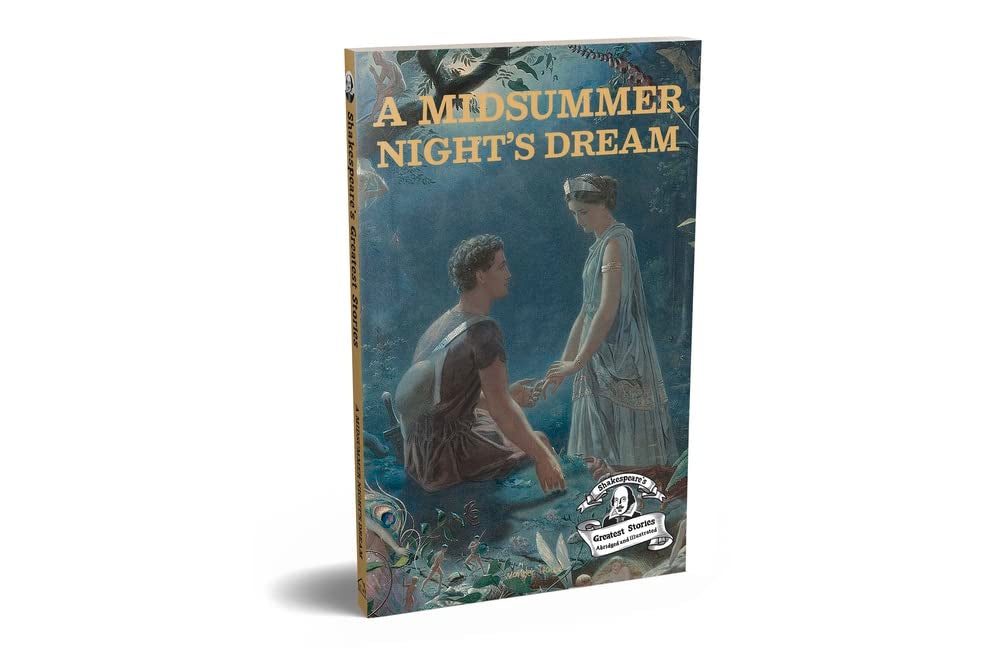 A Midsummer Night's Dream : Shakespeare’s Greatest Stories (Abridged and Illustrated) With Review Questions And An Introduction To The Themes In The Story - Retail Maharaj