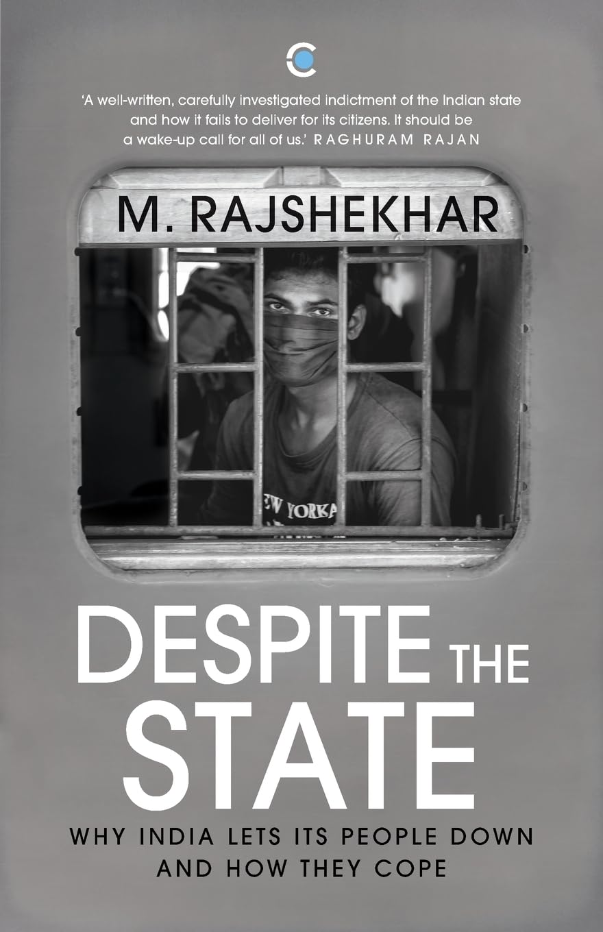 Despite The State : Why India Lets Its People Down And How They Cope - Retail Maharaj
