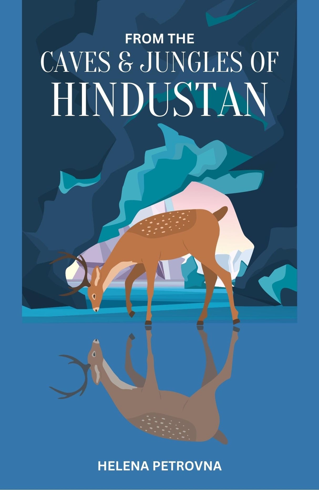 From The Caves And Jungles Of Hindustan - Retail Maharaj