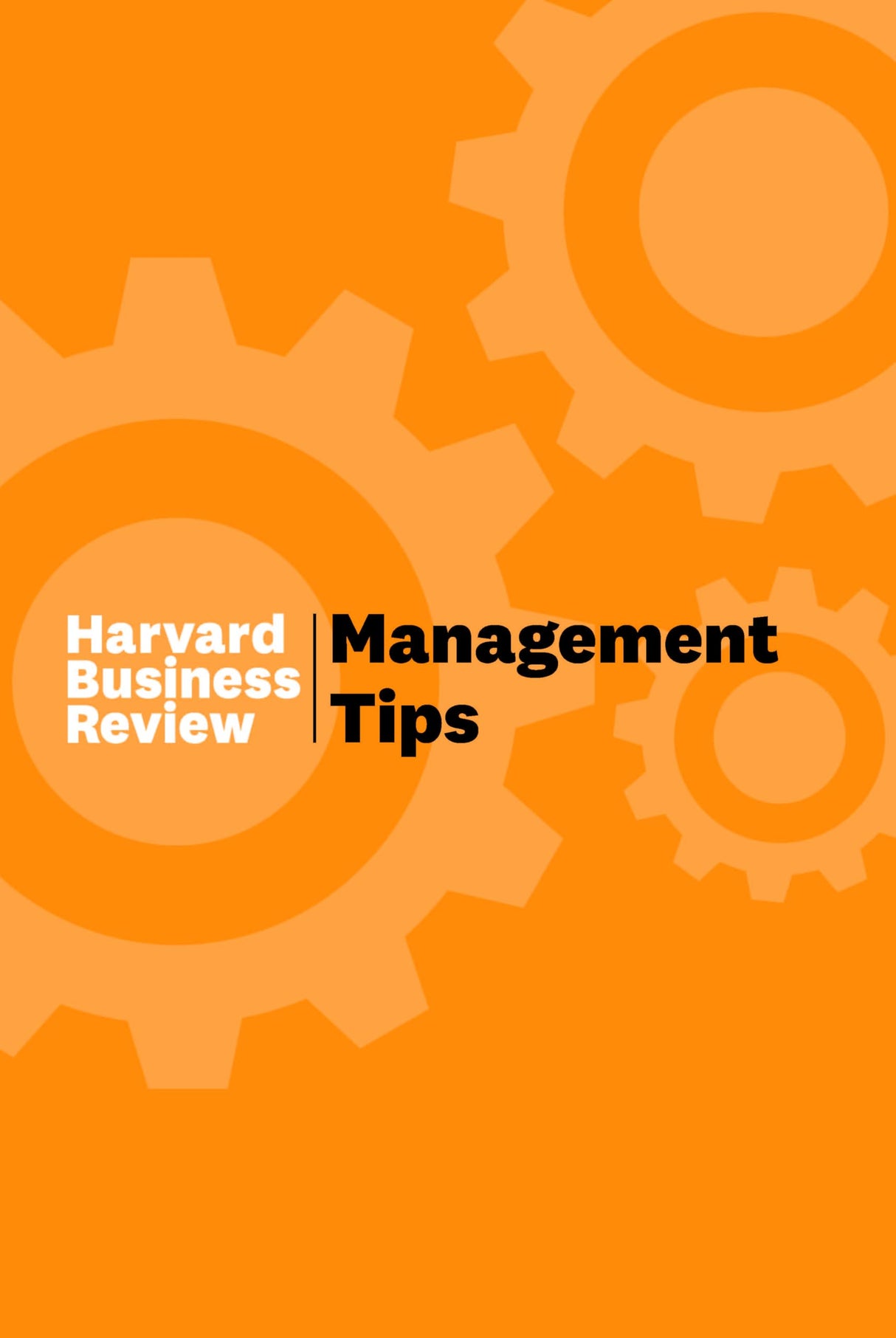 Management Tips: From Harvard Business Review | Master Leadership, Productivity & Strategy - Retail Maharaj