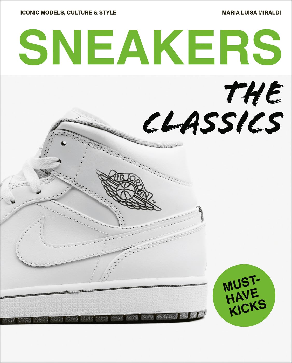 Sneakers: The Classics - Retail Maharaj
