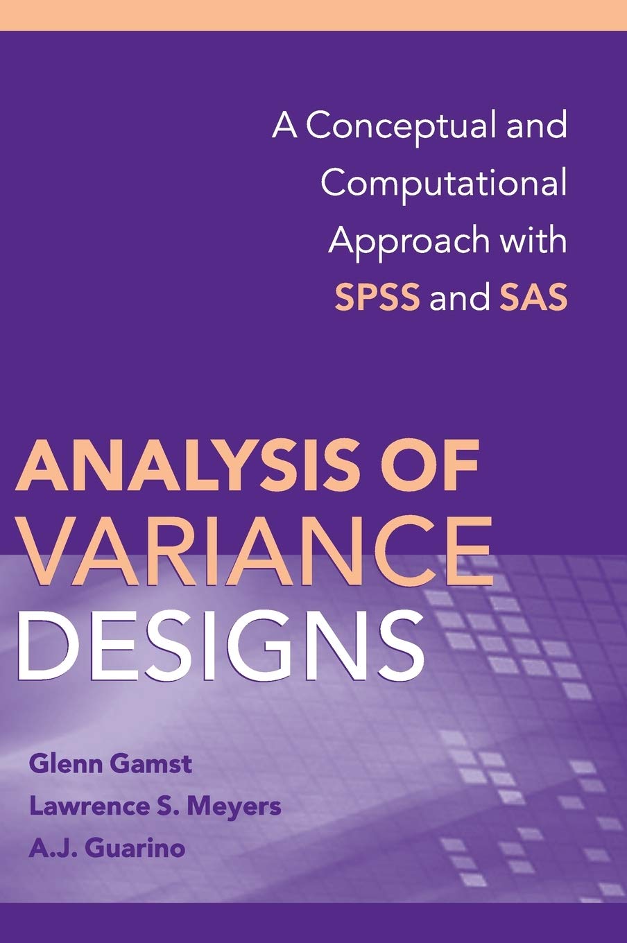 Analysis of Variance Designs: A Conceptual and Computational Approach with SPSS and SAS - Retail Maharaj