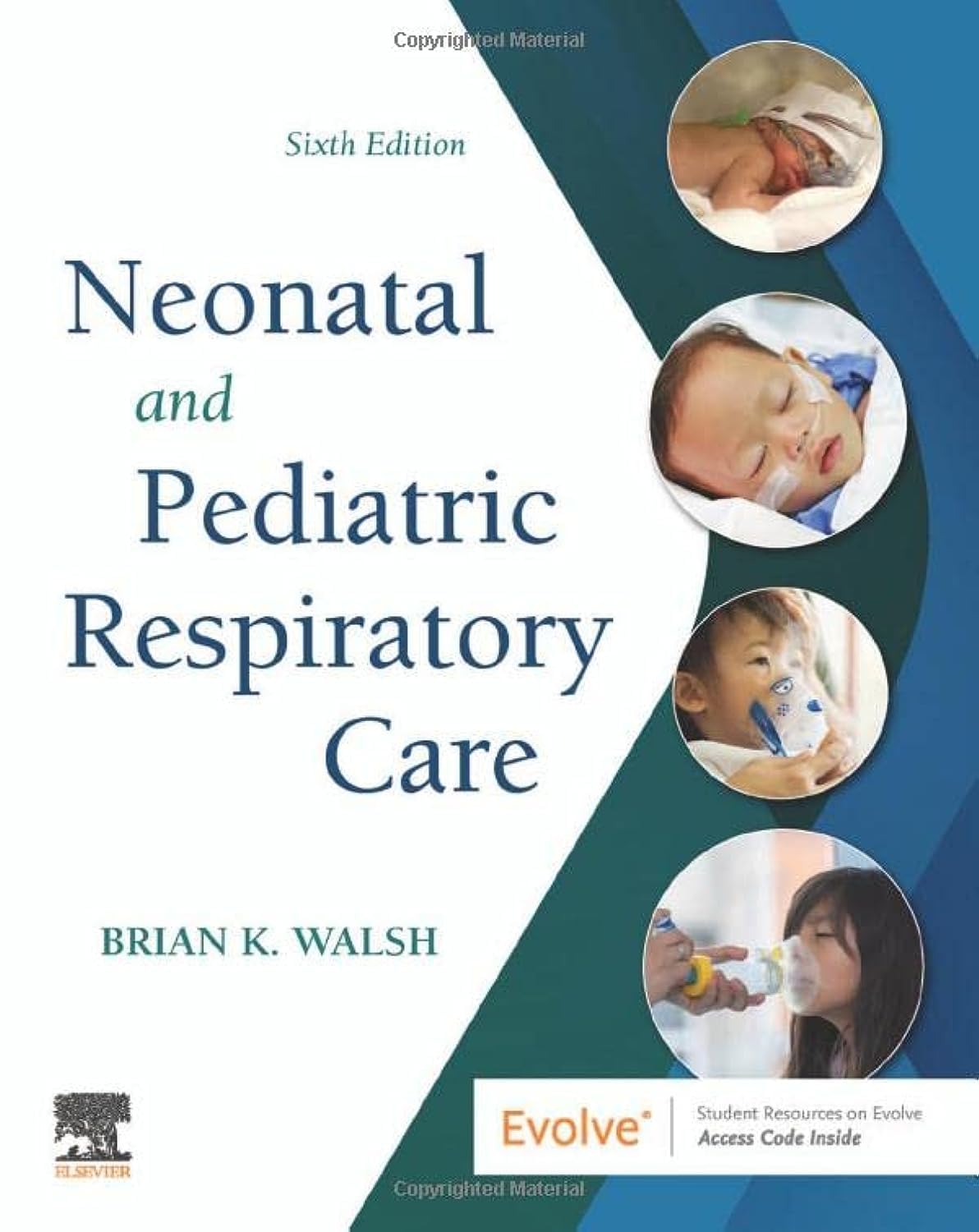 NEONATAL AND PEDIATRIC RESPIRATORY CARE: 6TH EDITION - Retail Maharaj