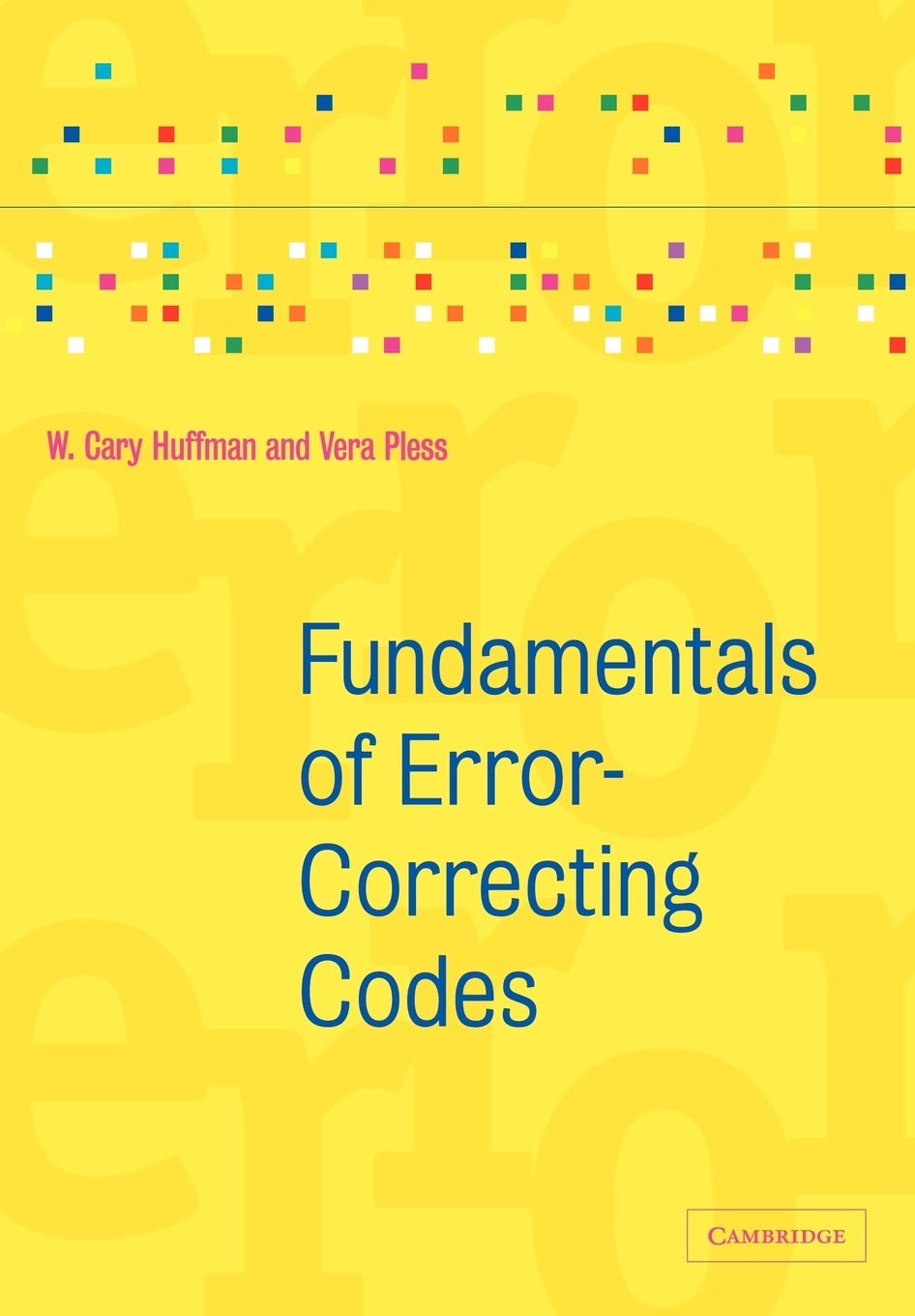 Fundamentals of Error-Correcting Codes - Retail Maharaj