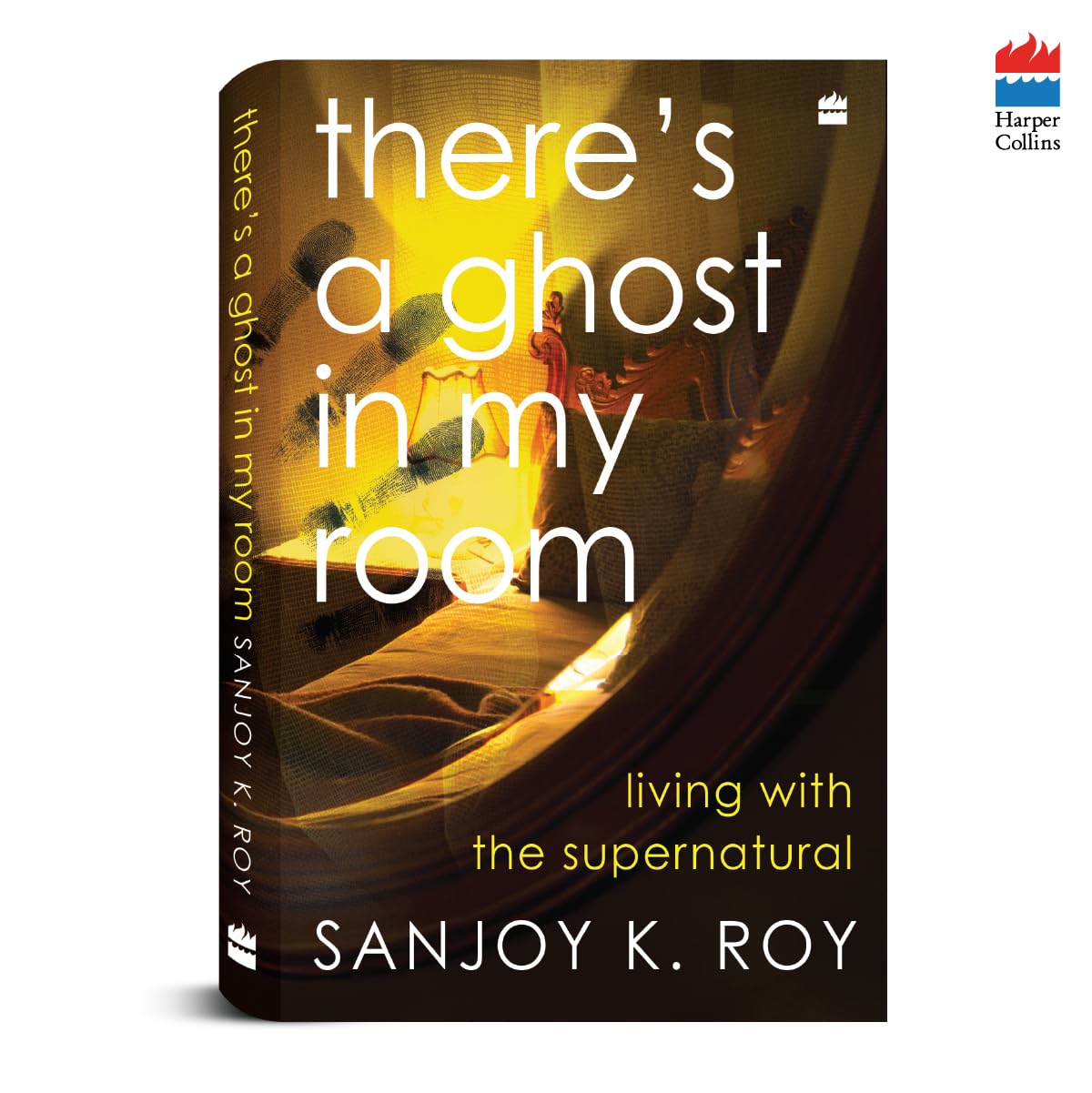 There's a Ghost in My Room: Living with the Supernatural - Retail Maharaj