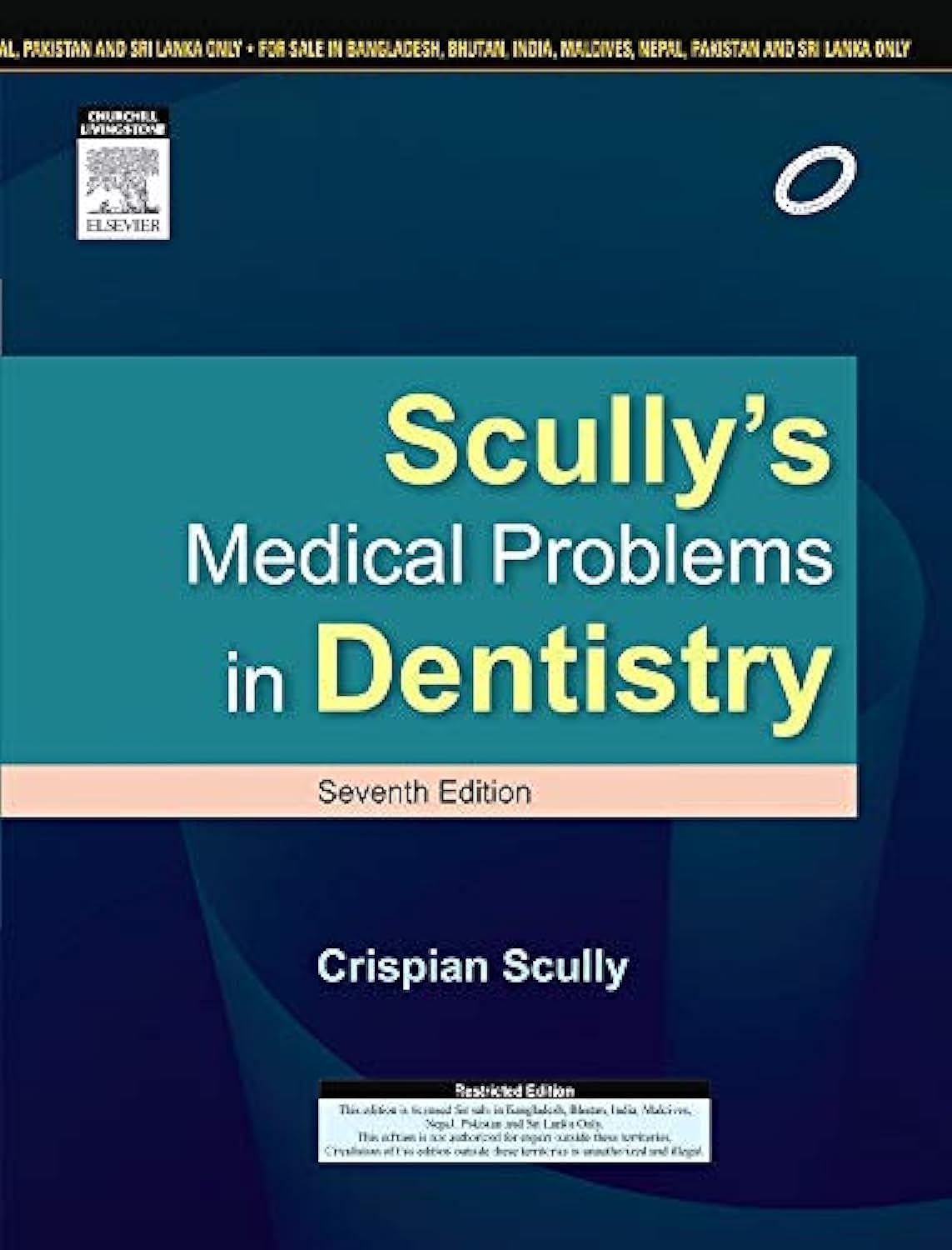 Scully's Medical Problems in Dentistry, 7e - Retail Maharaj
