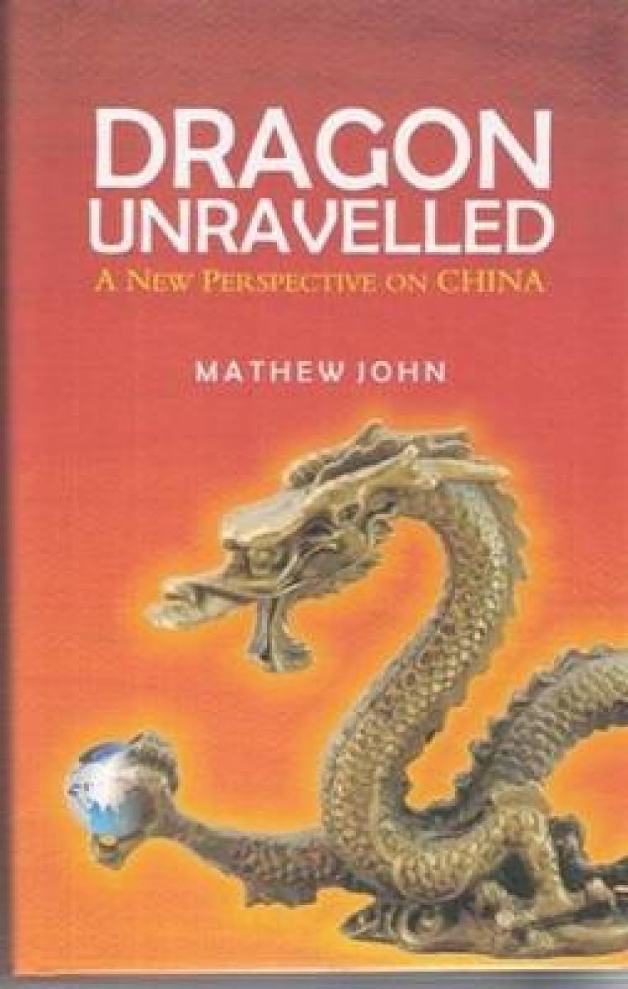Dragon Unravelled : A New Perspective of China - Retail Maharaj