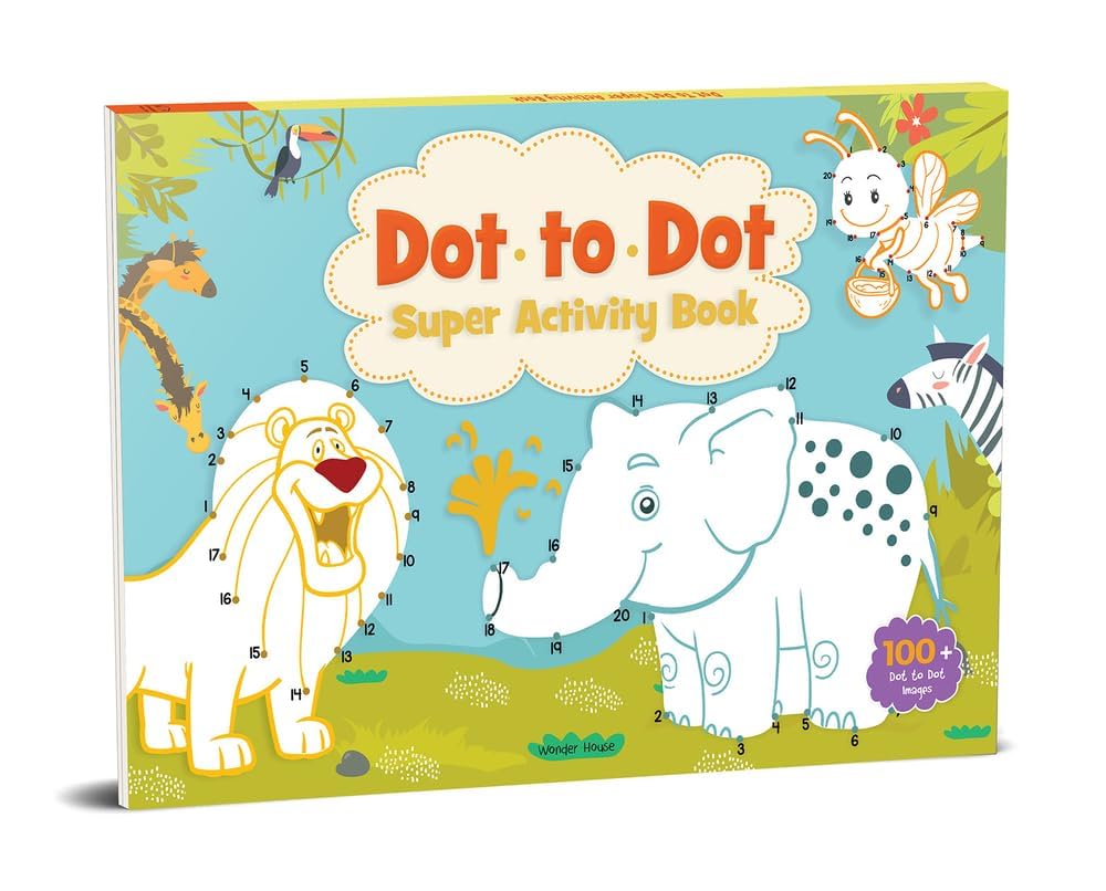 Dot to Dot Super Activity Book for Kids – Join the Dots and Reveal Fun Pictures | Boost Number Recognition, Fine Motor Skills & Concentration | Early Learning Puzzle Workbook for Children | Ages 3–6 Years | Hours of Learning Time - Retail Maharaj