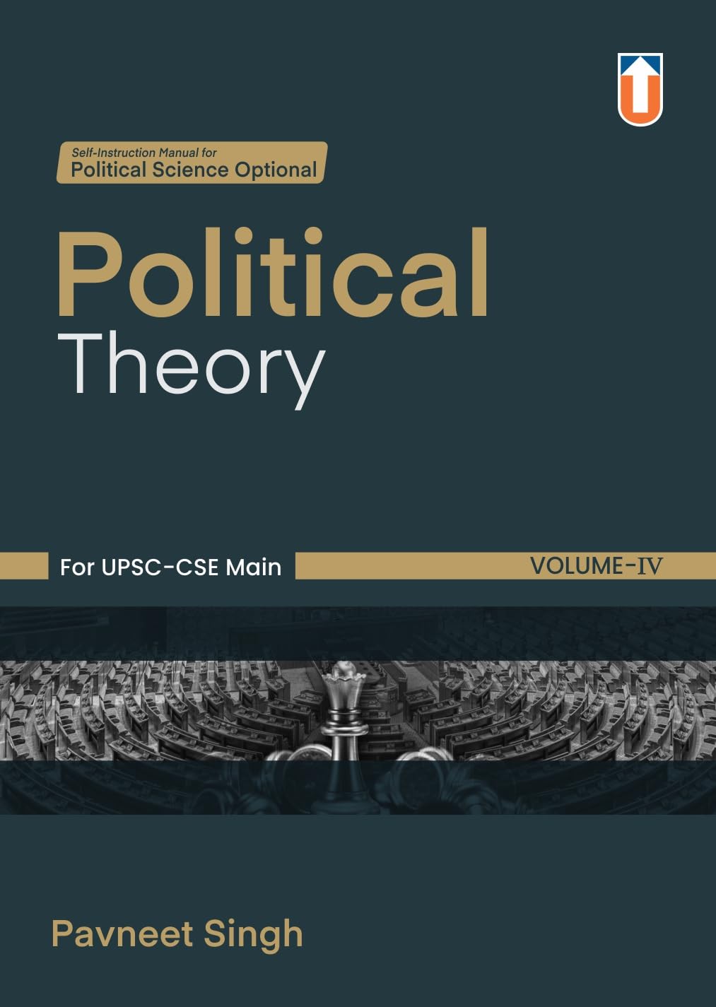 Political Theory Self-Instruction Manual for UPSC-CSE Main, Volume IV by Pavneet Singh - Retail Maharaj
