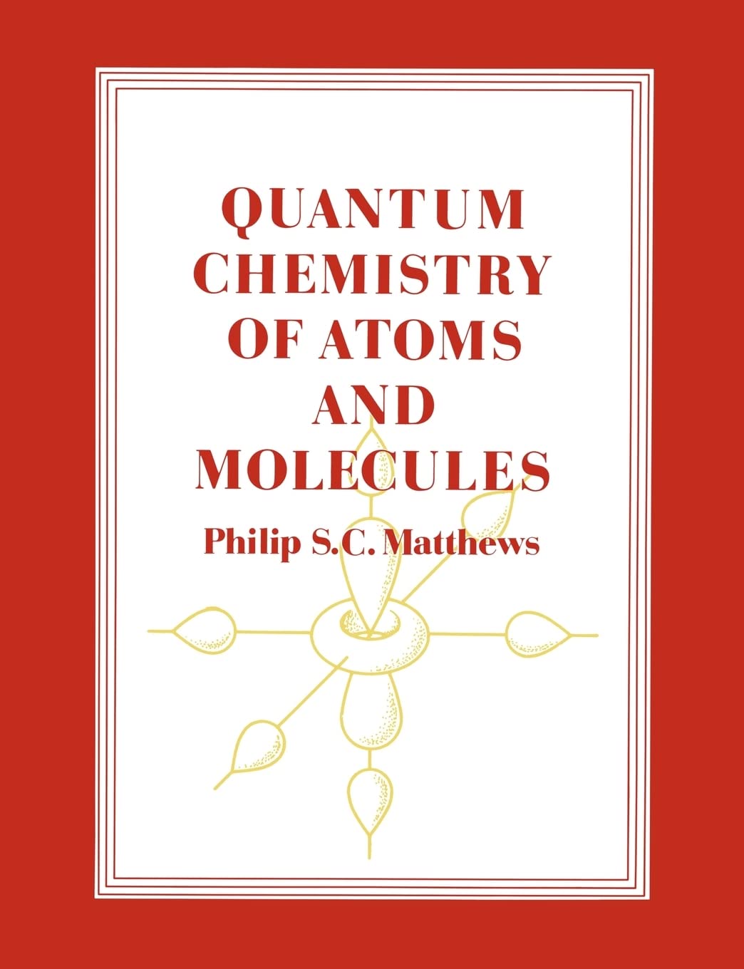 Quantum Chemistry of Atoms and Molecules - Retail Maharaj