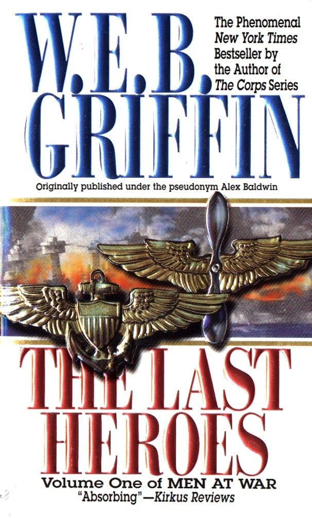 The Last Heroes: A Men at War Novel: 1 - Retail Maharaj
