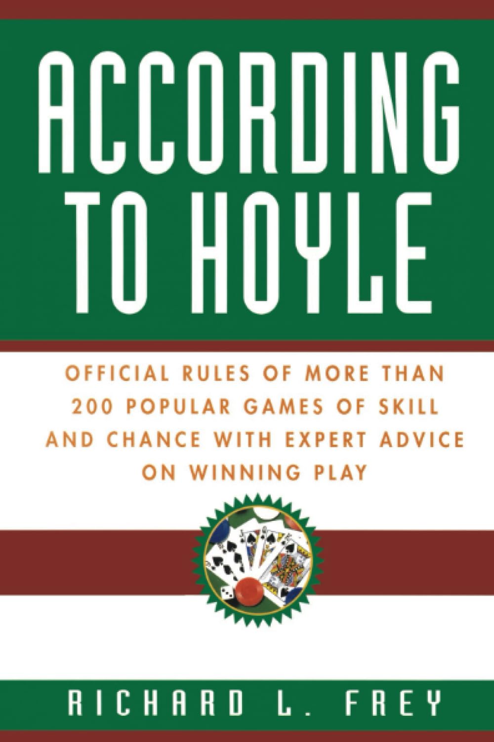 According to Hoyle: Official Rules of More Than 200 Popular Games of Skill and Chance With Expert Advice on Winning Play - Retail Maharaj