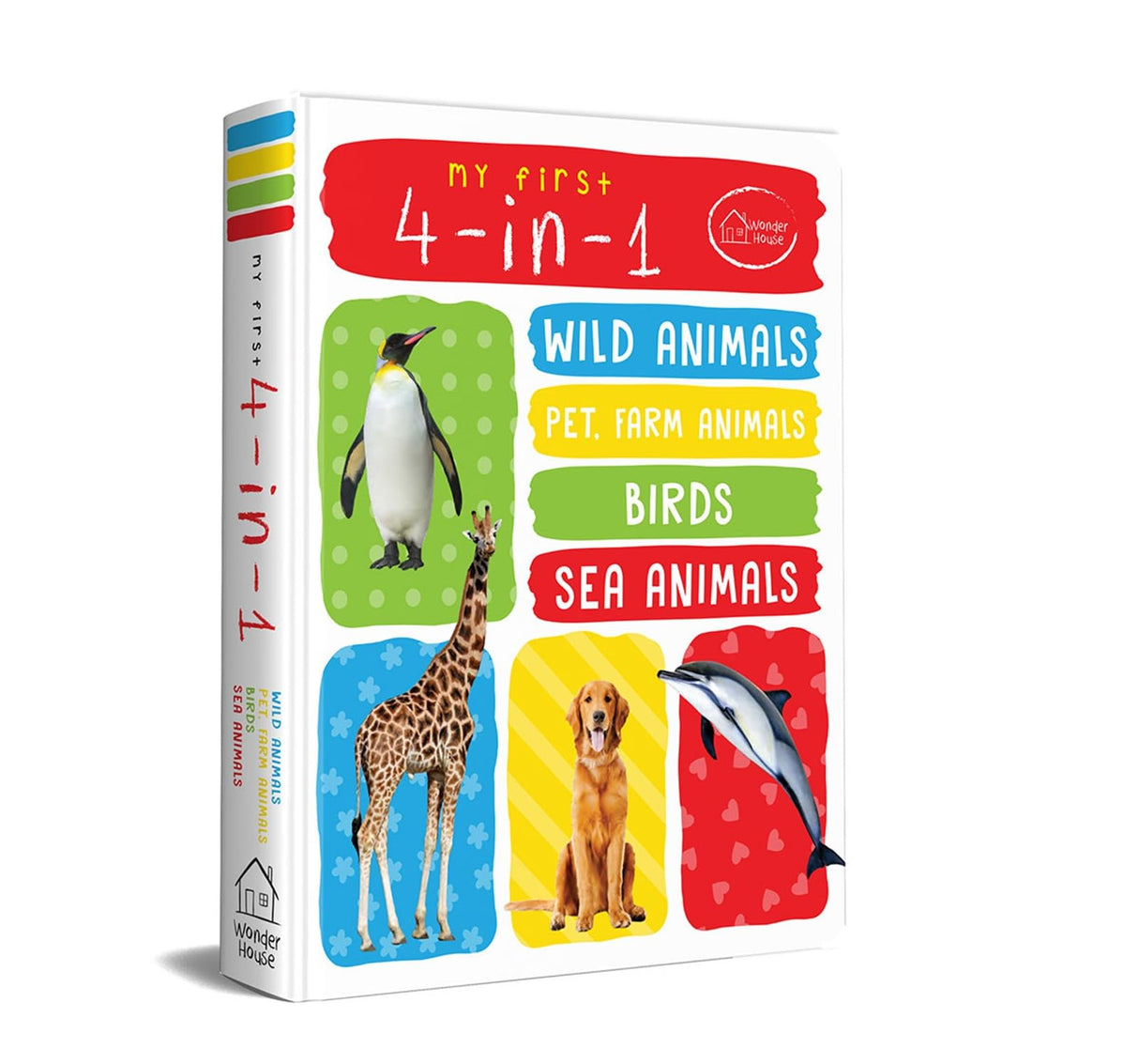 My First 4 in 1: Wild Animals, Pet & Farm Animals, Birds, Sea Animals | Padded Board Book for Kids | Learn About Different Animals with Bright, Engaging Pictures | Early Learning Book for Babies, Toddlers & Preschoolers | Ages 0–5 Years - Retail Maharaj