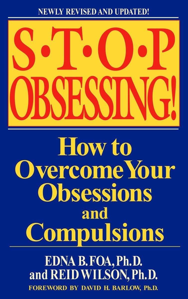 Stop Obsessing!: How to Overcome Your Obsessions and Compulsions - Retail Maharaj