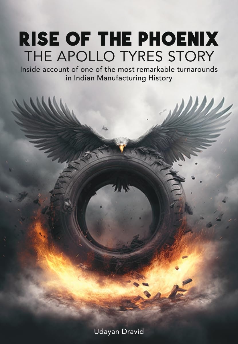The Apollo Tyres Story - Rise of The Phoenix - Retail Maharaj