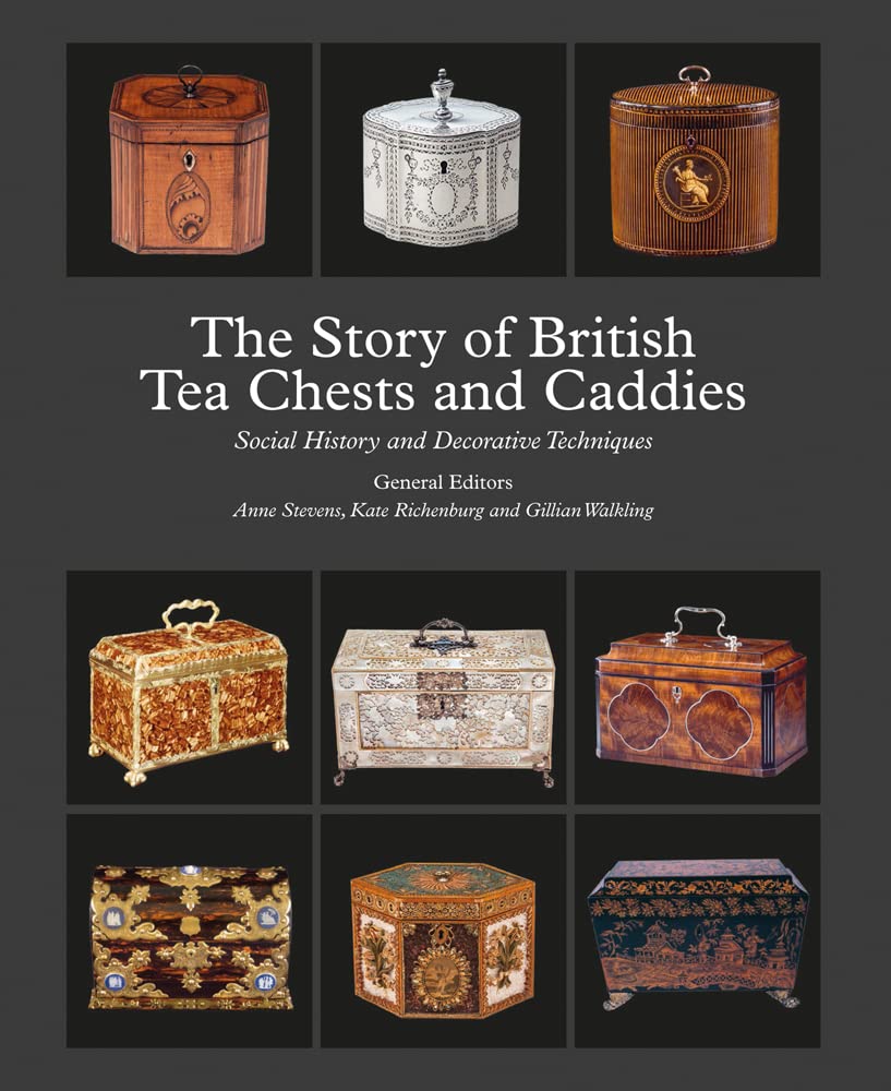 The Story of British Tea Chests and Caddies: Social History and Decorative Techniques - Retail Maharaj