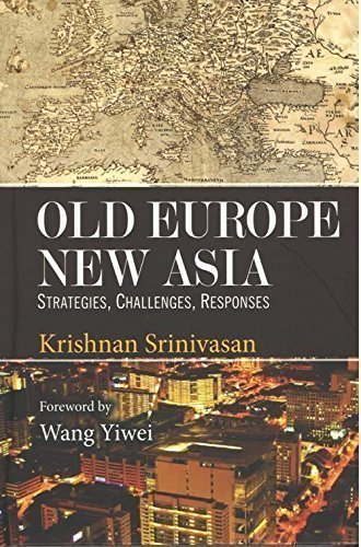 Old Europe New Asia: Strategies, Challenges, Responses - Retail Maharaj