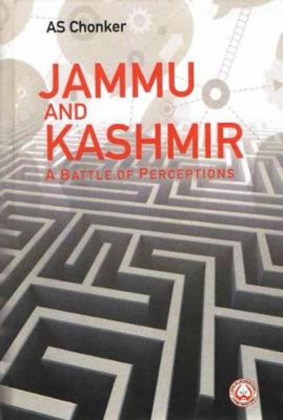 Jammu and Kashmir: A Battle of Perceptions - Retail Maharaj