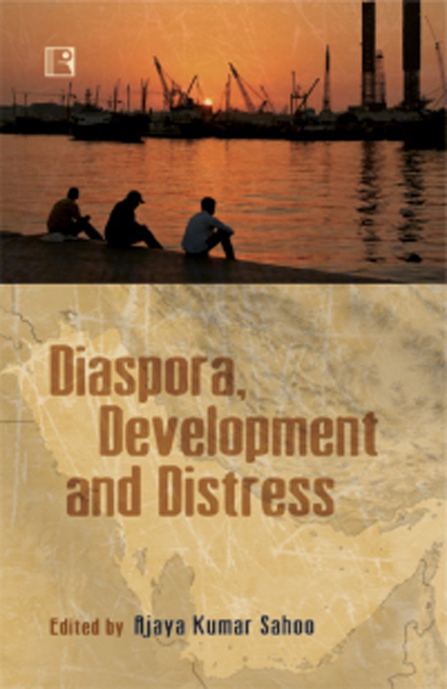 Diaspora, Development and Distress: Indians in the Persian Gulf - Retail Maharaj