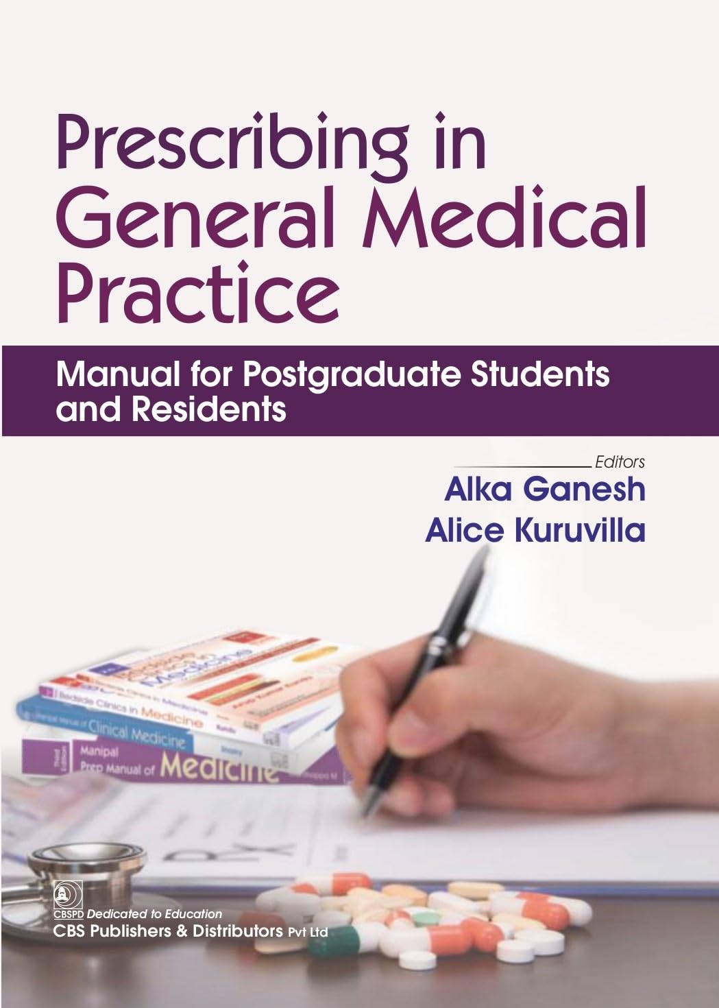 Prescribing in General Medical Practice | Manual for Postgraduate Students and Residents - Retail Maharaj