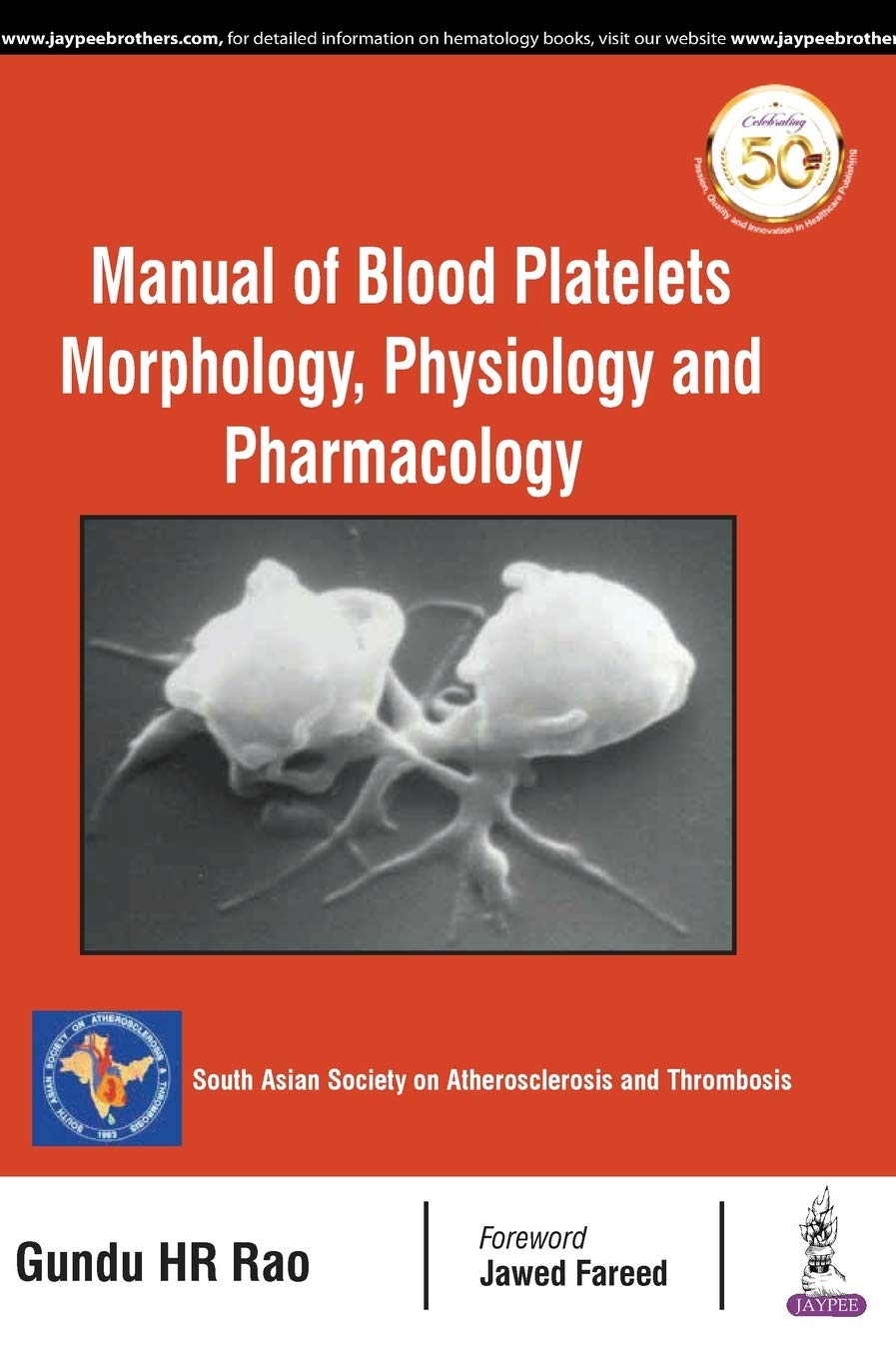 MANUAL OF BLOOD PLATELETS MORPHOLOGY, PHYSIOLOGY AND PHARMACOLOGY - Retail Maharaj